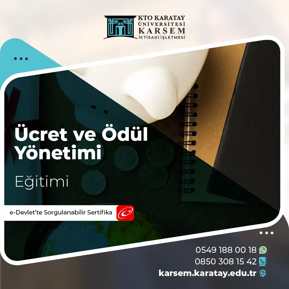 Ücret ve Ödül Yönetimi Eğitimi Sertifika Programı